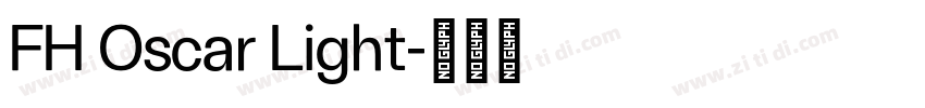 FH Oscar Light字体转换 FH Oscar Light字体转换